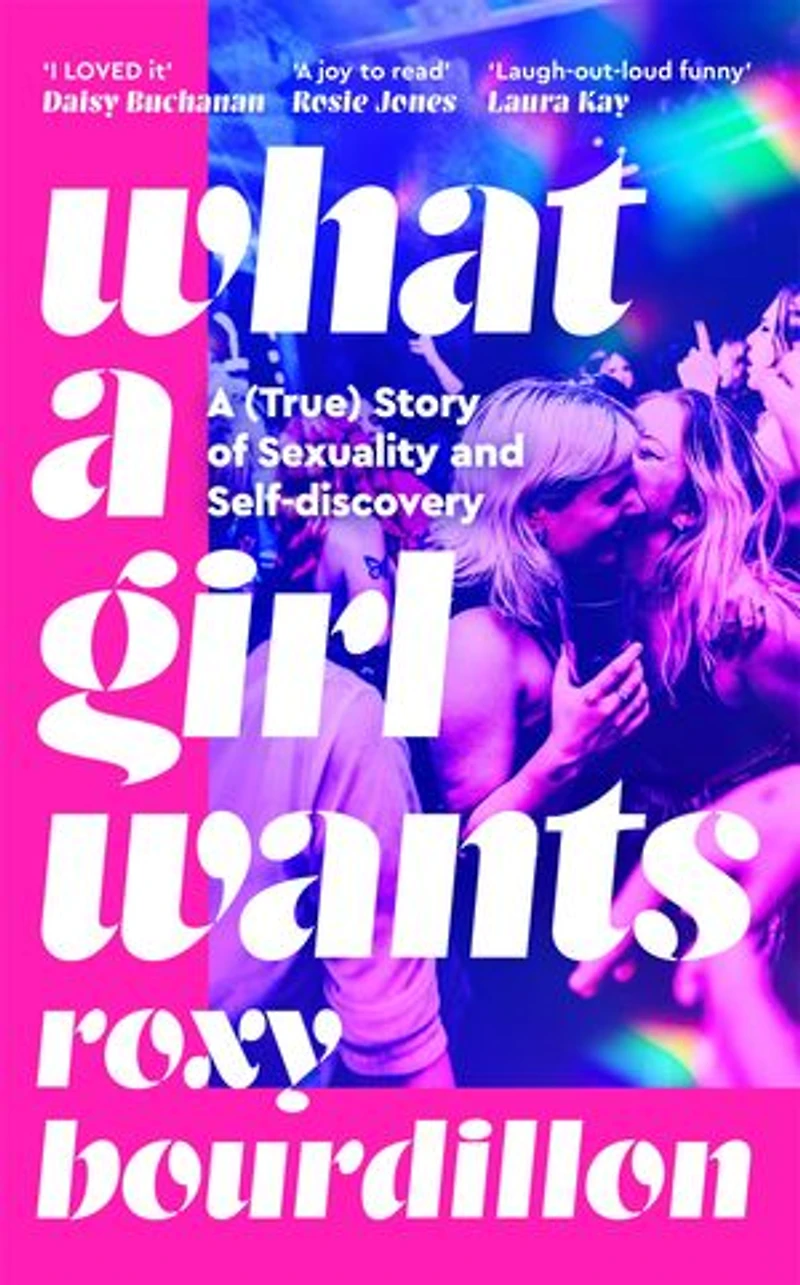 What A Girl Wants: (True) Story of Sexuality and Self-discovery
