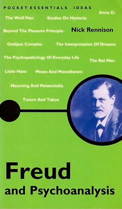 Freud and Psychoanalysis