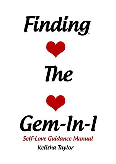 FINDING THE GEM-IN-I: Self love guidance manual