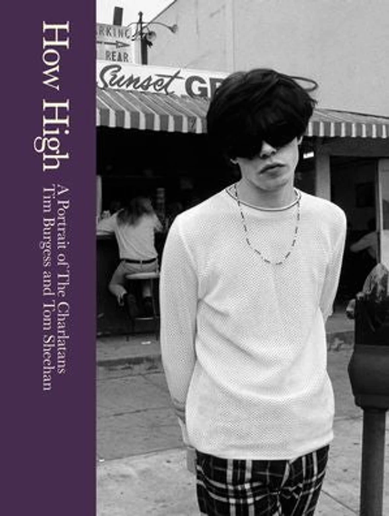 How High: A Portrait of The Charlatans: Charlatans