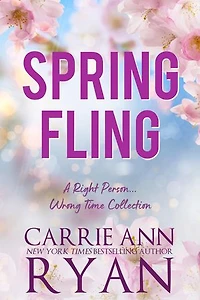 Spring Fling: A Right Person, Wrong Time Collection