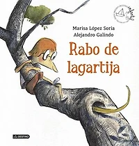 Rabo de lagartija: Premio Apel·les Mestres 2014