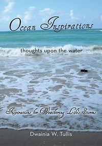 Ocean Inspirations: Thoughts Upon The Water
