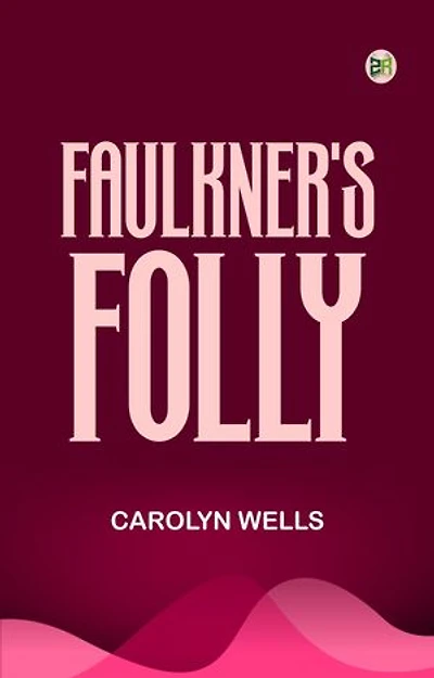Faulkner's Folly