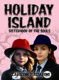 Holiday Island: Sisterhood Of The Souls