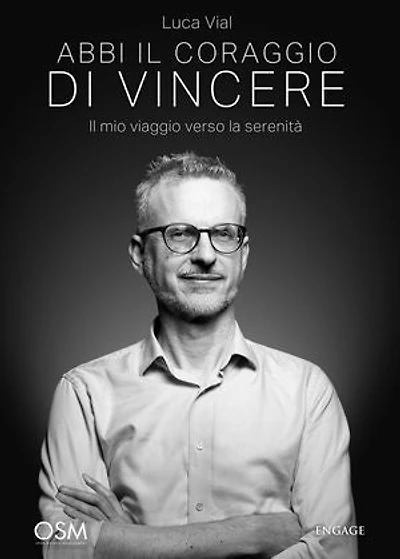 Abbi Il coraggio di vincere: Il mio viaggio verso la serenità