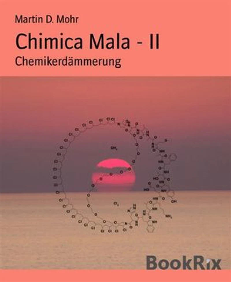 Chimica Mala - II: Chemikerdämmerung