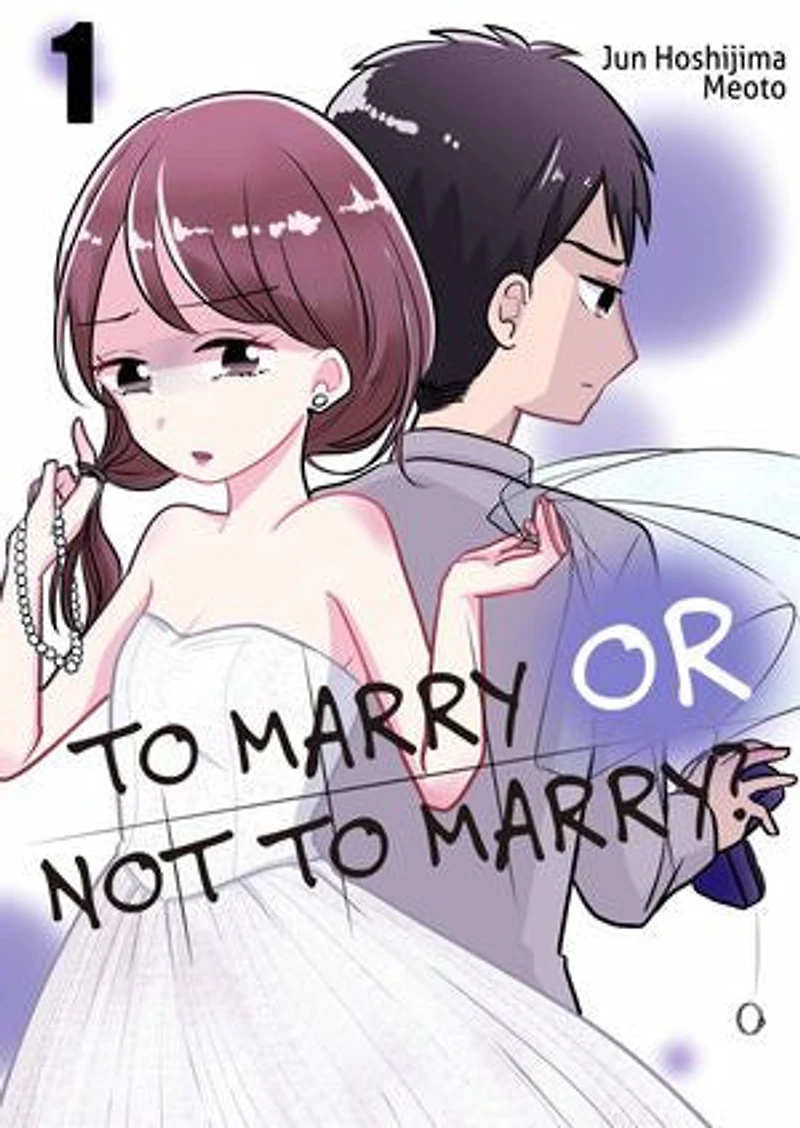 To Marry or Not to Marry?: Volume 1