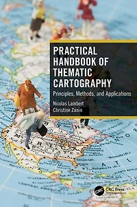 Practical Handbook of Thematic Cartography: Principles, Methods, and Applications
