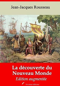 La Découverte du nouveau monde – suivi d'annexes: Nouvelle édition 2019