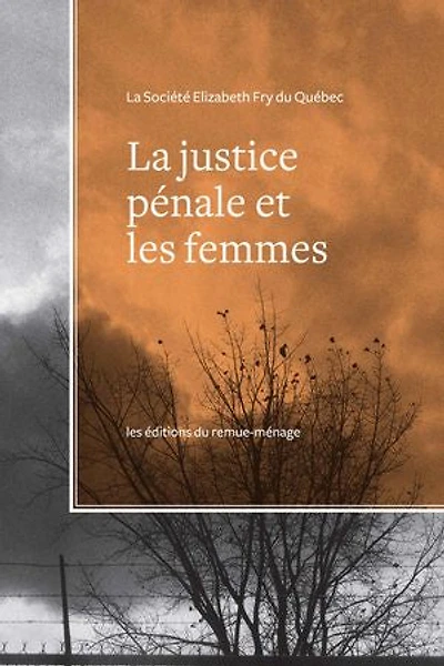 La justice pénale et les femmes