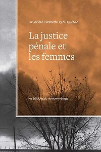 La justice pénale et les femmes