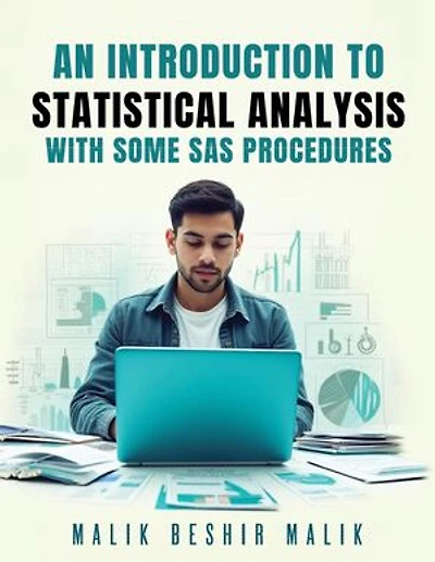 An Introduction to Statistical Analysis - With some SAS procedures