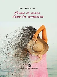 Come il mare dopo la tempesta