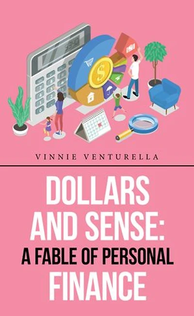 Dollars and Sense: a Fable of Personal Finance