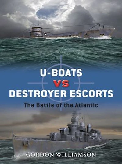 U-boats vs Destroyer Escorts: the Battle of Atlantic