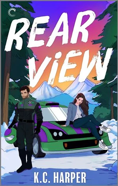 Rear View: A Fast-Paced, Thrilling Car Racing Romance