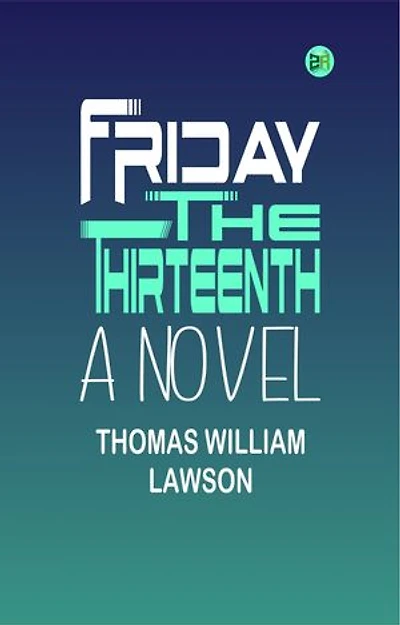 Friday, the Thirteenth: A Novel