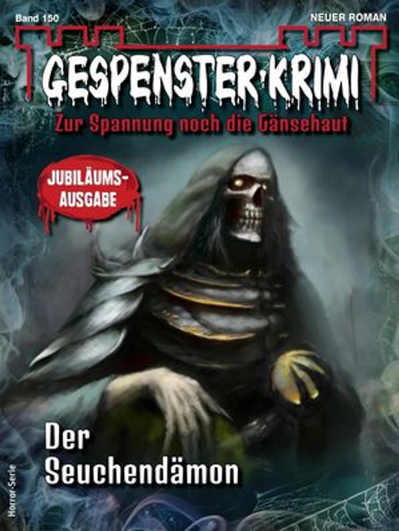 Gespenster-Krimi 150: Der Seuchendämon