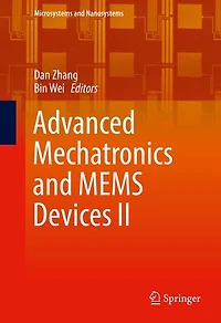 Advanced Mechatronics and MEMS Devices II