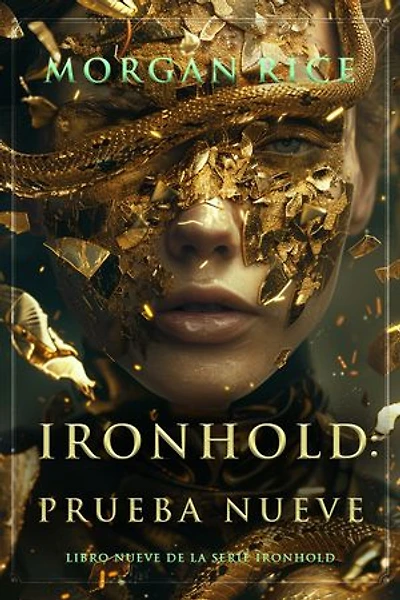 Ironhold: prueba nueve (Libro nueve de la serie Ironhold)