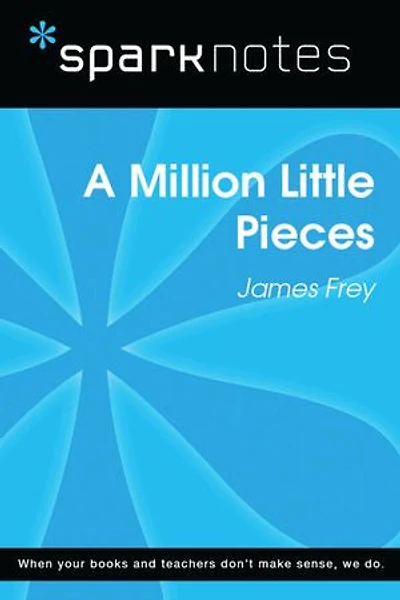 A Million Little Pieces (SparkNotes Literature Guide)