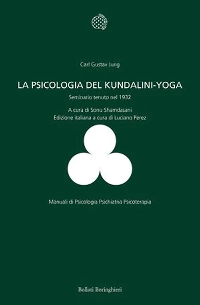 Psicologia del Kundalini Yoga: Seminario tenuto nel 1932