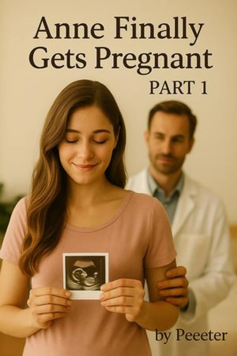 Anne Finally Gets Pregnant - Part 1