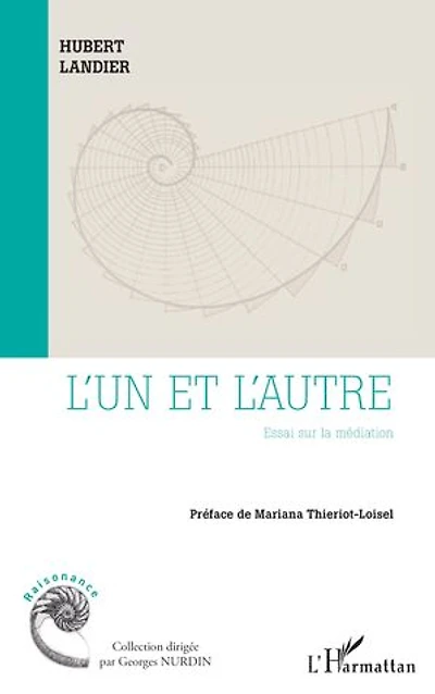 L’un et l’autre: Essai sur la médiation