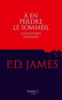 A en perdre le sommeil : six histoires assassines: assassines