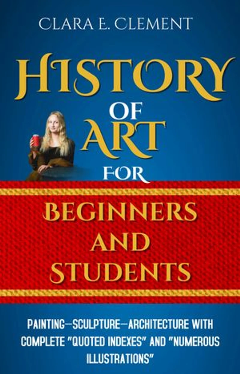 A History of Art for Beginners and Students