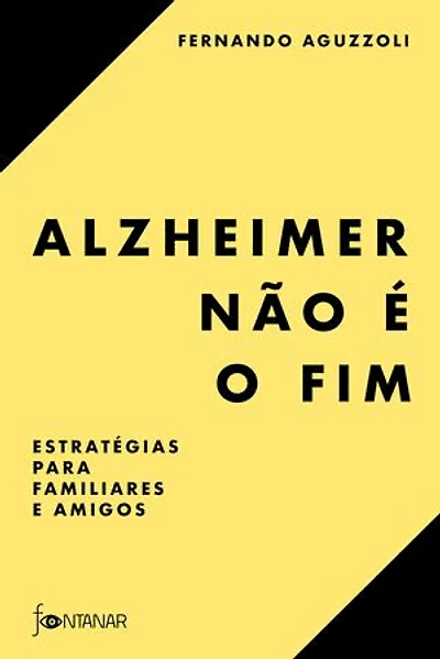 Alzheimer não é o fim: Estratégias para familiares e amigos