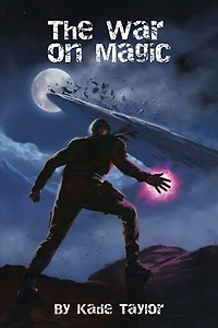 The War on Magic