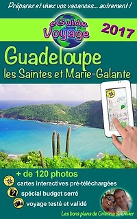 Guadeloupe, Marie-Galante et les Saintes: Découvrez un paradis des Caraïbes!