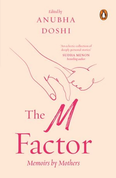 The M Factor: Memoirs by Mothers