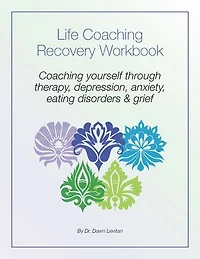 Life Coaching Recovery Workbook