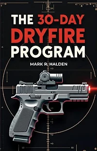 The 30-Day Dry Fire Program