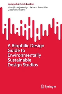 A Biophilic Design Guide to Environmentally Sustainable Studios