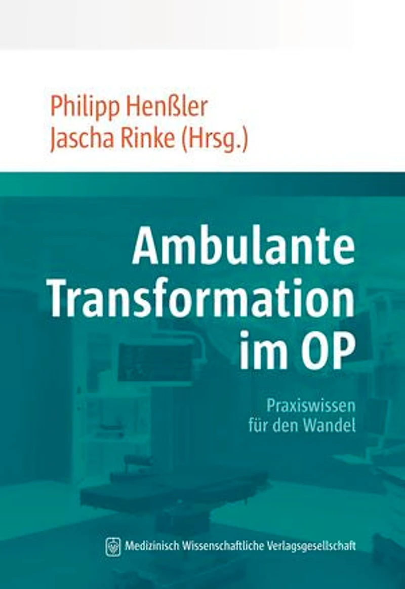 Ambulante Transformation im OP: Praxiswissen für den Wandel
