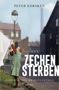 Zechensterben: Historischer Kriminalroman
