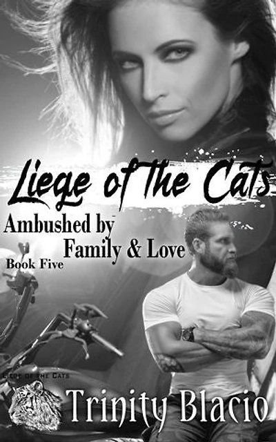 Ambushed by Family & Love: Liege of the Cats, #5