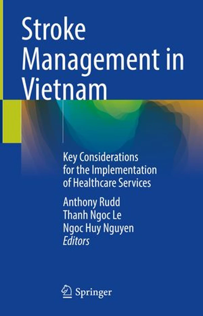 Stroke Management Vietnam: Key Considerations for the Implementation of Healthcare Services
