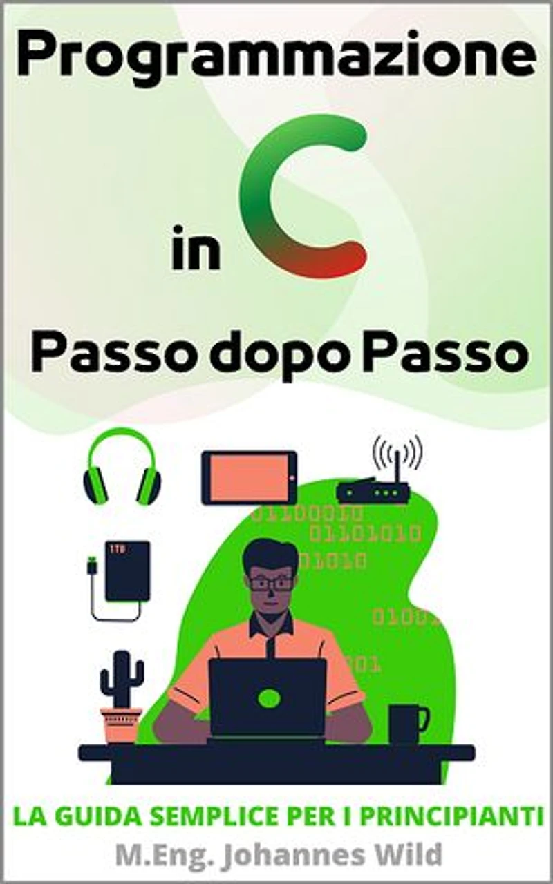 Programmazione in C | Passo dopo Passo