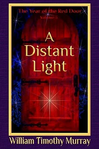A Distant Light: Volume 3 of the Year Red Door