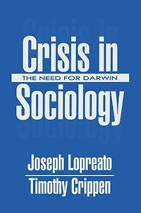 Crisis Sociology: The Need for Darwin