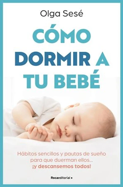 Cómo dormir a tu bebé/ How to Get Your Baby Sleep