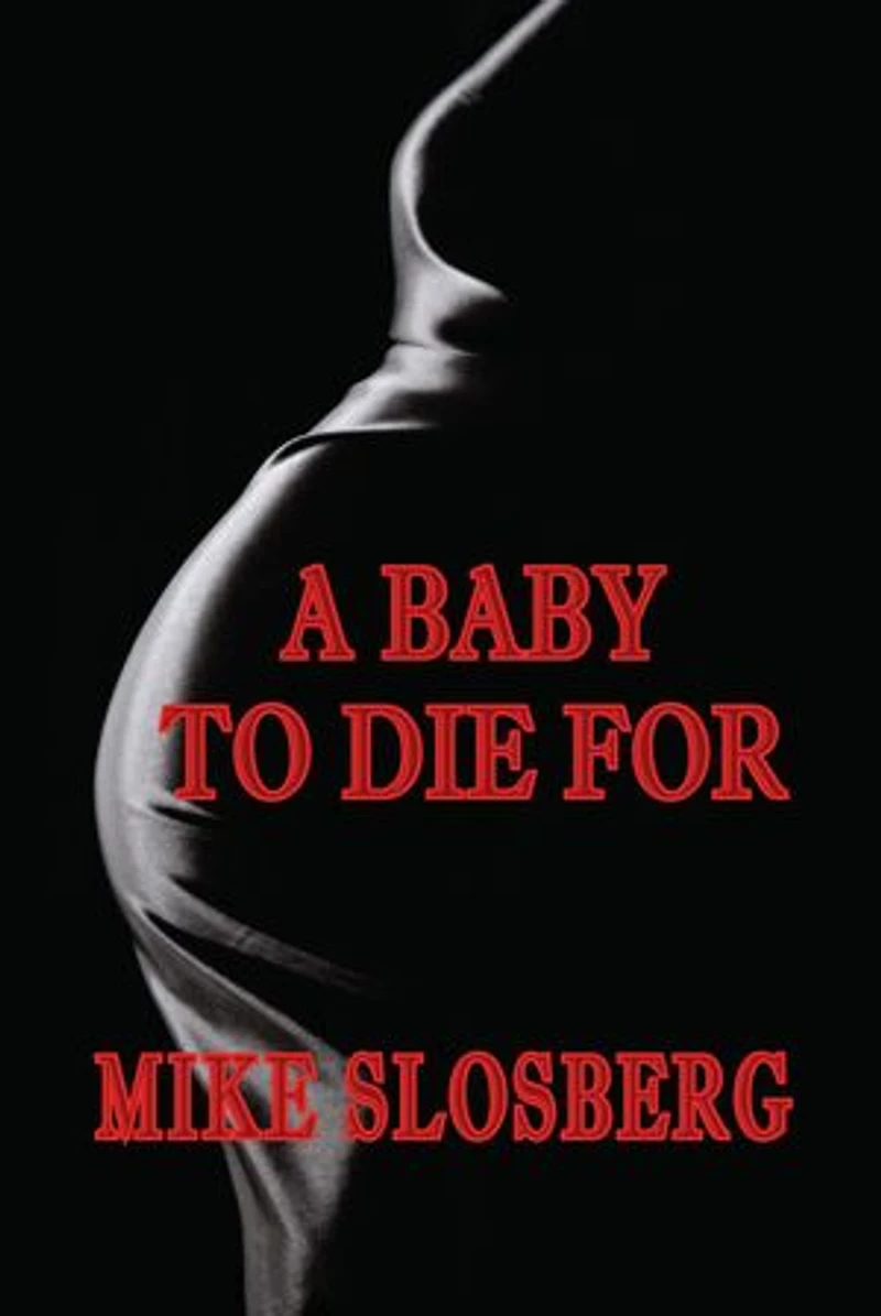 A Baby to Die For