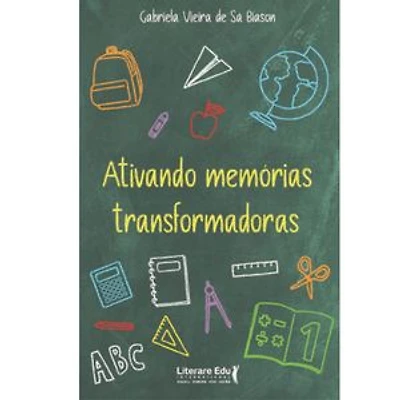 Ativando memórias transformadoras