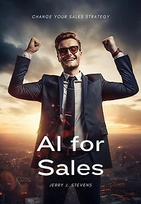 AI for Sales: Change your Sales Strategy