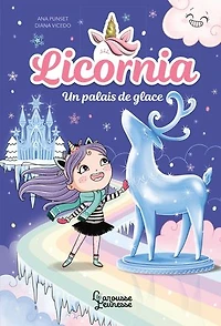 LICORNIA  UN PALAIS DE GLACE